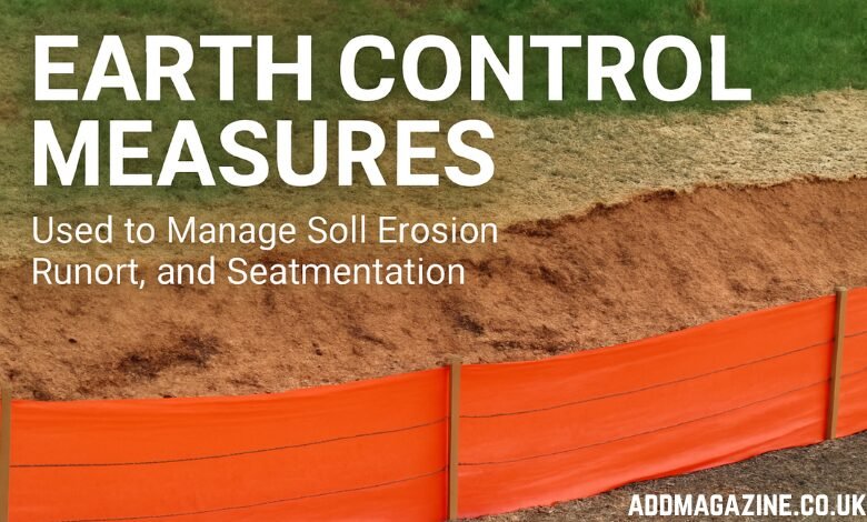 Earth Control Measures: Essential Practices for Sustainable Construction