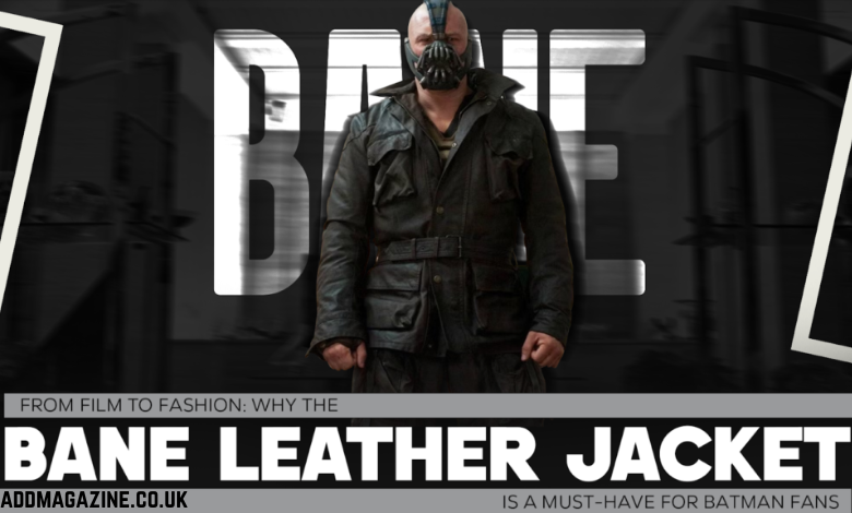 From Film to Fashion: The Iconic Bane Leather Jacket
