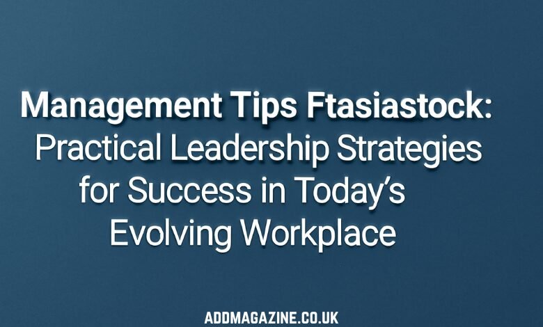 Management Tips Ftasiastock