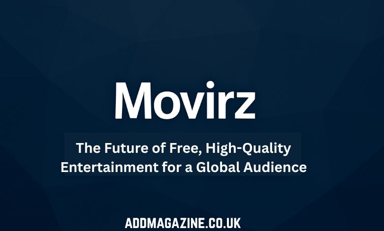 Movirz: The Future of Free, High-Quality Entertainment for a Global Audience