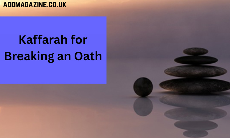 Understanding Kaffarah in Islam