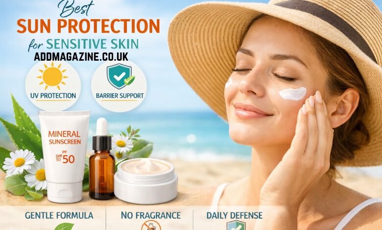 Best Face Sun Protection for Sensitive Skin: What to Choose