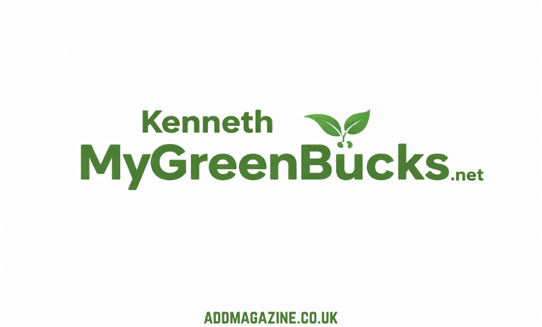 Kenneth MyGreenBucks Net